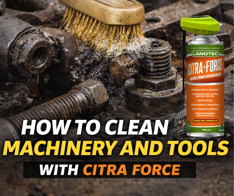How to Clean Machinery and Tools with Citra Force